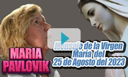 Mensaje de nuestra SeÃ±ora MarÃ­a Reina de la Paz del 25 de septiembre del 2023 a Marija
